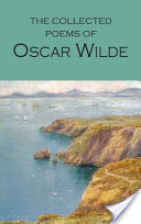 Collected Poems of Oscar Wilde