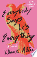 Everybody Says It's Everything