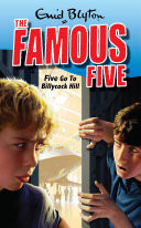 Famous Five 16: Five Go To Billycock Hill