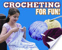 Crocheting for Fun!