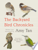 The Backyard Bird Chronicles