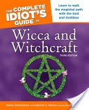 The Complete Idiot's Guide to Wicca and Witchcraft