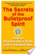 The Secrets of the Bulletproof Spirit