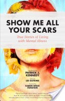 Show Me All Your Scars