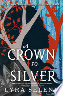 A Crown So Silver