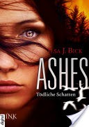 Ashes - Tdliche Schatten
