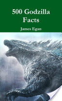 500 Godzilla Facts