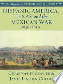 Hispanic America, Texas, and the Mexican War