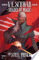 Shades of Magic: The Steel Prince #2