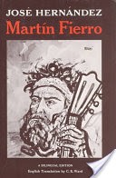 El Gaucho Martin Fierro/the Gaucho Martin Fierro