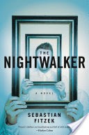 The Nightwalker: A Novel