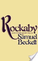 Rockabye and Other Short Pieces