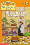 Ninjas Don't Bake Pumpkin Pies