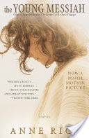 The Young Messiah (Movie tie-in) (originally published as Christ the Lord: Out of Egypt)