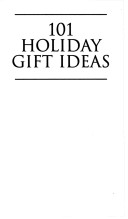 101 Holiday Gift Ideas