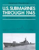 U.S. Submarines Through 1945