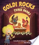 Goldi Rocks & the Three Bears