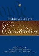 The Heritage Guide to the Constitution