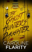 The Ghost Hunter's Daughter