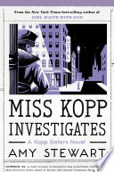 Miss Kopp Investigates
