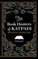 The Book Hunters of Katpadi