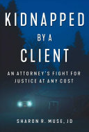 Kidnapped by a Client