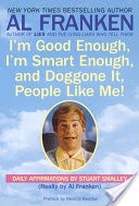I'm Good Enough, I'm Smart Enough, and Doggone It, People Like Me!