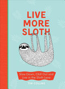 Live More Sloth