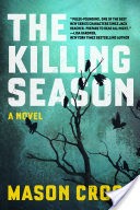 The Killing Season: A Novel