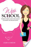 Wife School