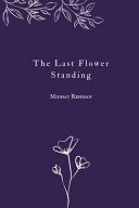 The Last Flower Standing