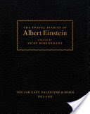 The Travel Diaries of Albert Einstein