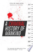 A Criminal History of Mankind