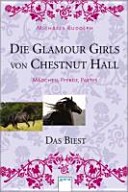 Die Glamour-Girls von Chestnut Hall