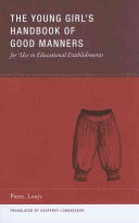 The Young Girl's Handbook of Good Manners