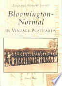 Bloomington-Normal in Vintage Postcards