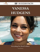Vanessa Hudgens 189 Success Facts - Everything You Need to Know about Vanessa Hudgens