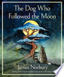 The Dog Who Followed the Moon