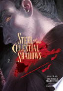 Steel of the Celestial Shadows, Vol. 2