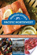 Seafood Lover's Pacific Northwest