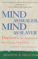 Mind as Healer, Mind as Slayer