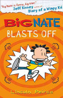 Big Nate (8) - Big Nate Blasts Off