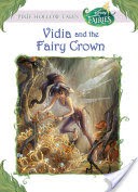 Disney Fairies: Vidia and the Fairy Crown