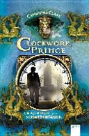 Chroniken der Schattenjger 02. Clockwork Prince