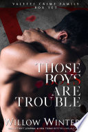 Those Boys Are Trouble