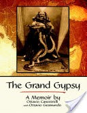 The Grand Gypsy: A Memoir