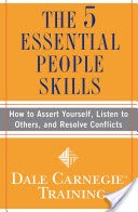 The 5 Essential People Skills