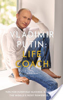 Vladimir Putin: Life Coach