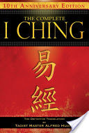 The Complete I Ching  10th Anniversary Edition
