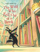 The Wolf Who Fell Out of a Book